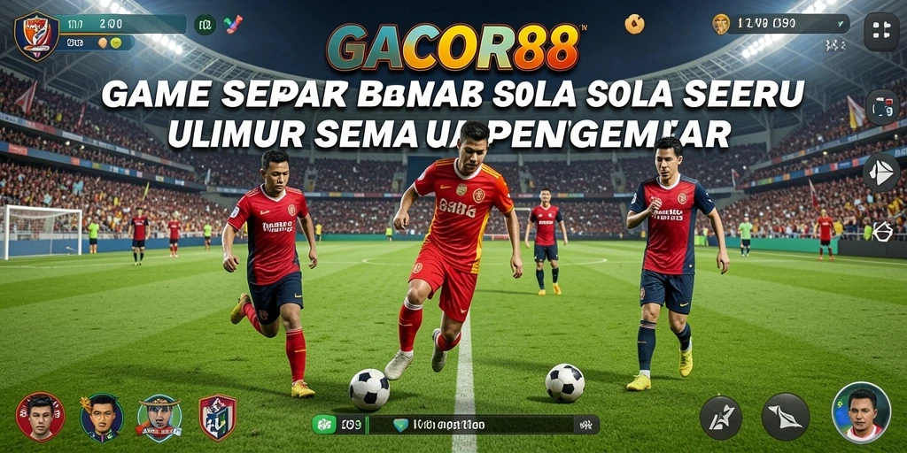 Screenshot utama GACOR88 menunjukkan aksi seru di lapangan sepak bola.